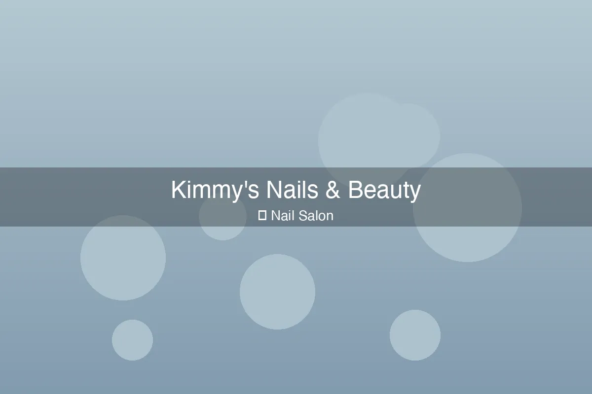 Kimmy's Nails & Beauty