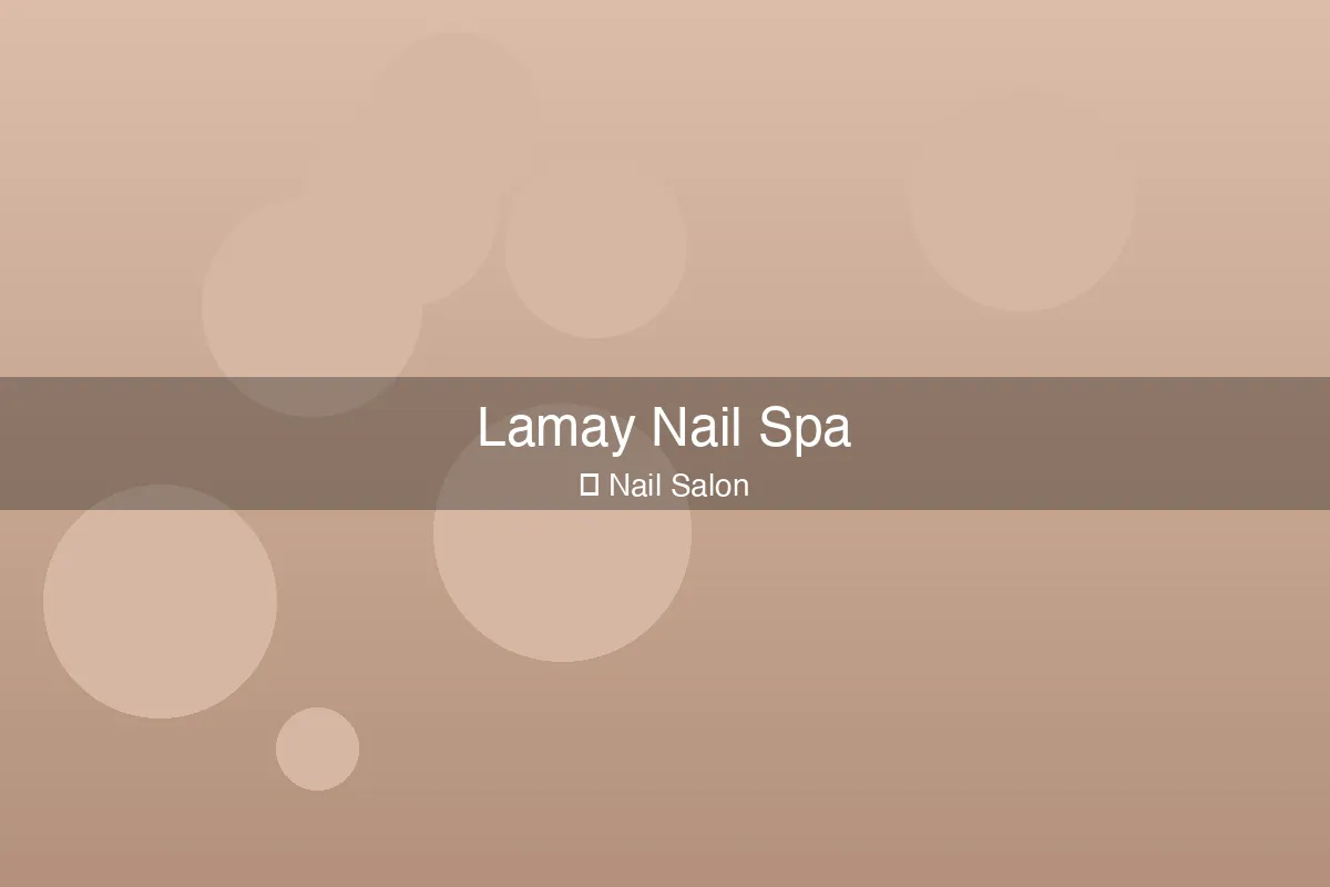 Lamay Nail Spa